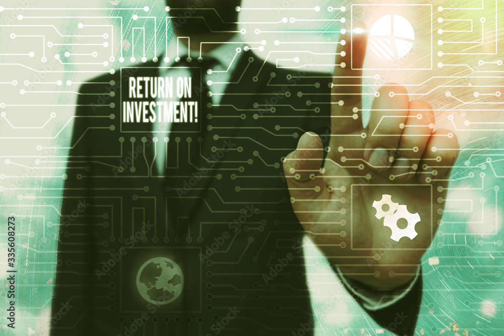 Poster writing note showing return on investment. business concept for performance measure used evaluate ef
