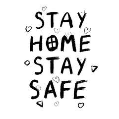 Stay home, stay safe - Lettering typography poster with text for self quarine times.