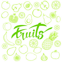 Vector background of healthy food. Poster or banner with hand-made fruit and lettering fruits.