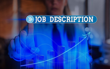 Text sign showing Job Description. Business photo text a formal account of an employee is...