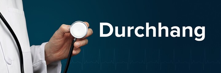 Durchhang. Arzt im Kittel hält Stethoskop. Das Wort Durchhang steht daneben. Symbol für Medizin,...