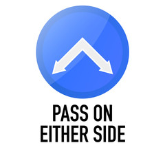 Pass on either side Information and Warning Road traffic street sign, vector illustration isolated on white background for learning, education, driving courses, sticker. From collection