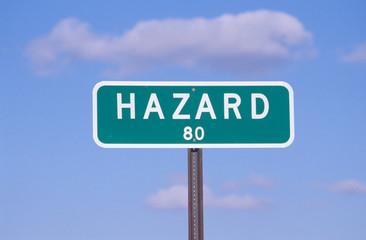 A sign that reads ÒHazard - 80Ó