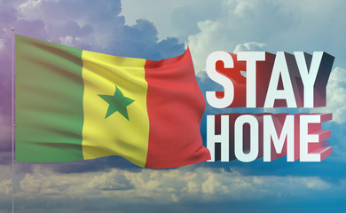 Stay home stay safe - letter typography 3D text for self quarantine times concept with flag of Senegal. 3D illustration.