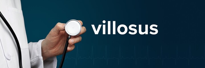 villosus. Arzt im Kittel hält Stethoskop. Das Wort villosus steht daneben. Symbol für Medizin,...