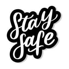 Slogan stay home safe quarantine pandemic letter text words calligraphy vector illustration
