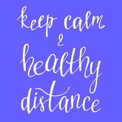 Keep healthy distance. Stop Covid-19. Vector illustration isolated on the violet background. The world pandemic of coronavirus disease 2020. Keep calm and healthy distance.