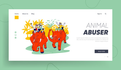 Characters Riding on Elephants Landing Page Template. Summertime Vacation in Tropical Country. Happy People Tourists Making Selfie. Holidays in Thailand or Indonesia. .Linear Vector Illustration