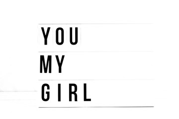 You My Girl flat lay on a white background. Love and relationship Vintage Retro quote board
