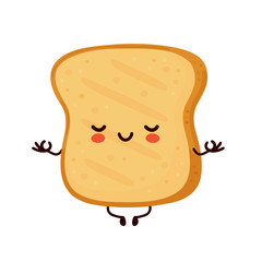 Cute happy funny toast meditate