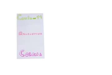 covid 19 written in white background, colored corona and quarantine