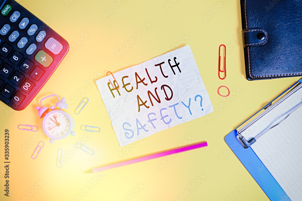Poster writing note showing health and safety. business concept for procedures intended to prevent accident