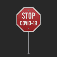 Stop COVID-19 road sign isolated on a dark background. Stop COVID-19 Showing Warning Sign And Prevent. Vector illustration.
