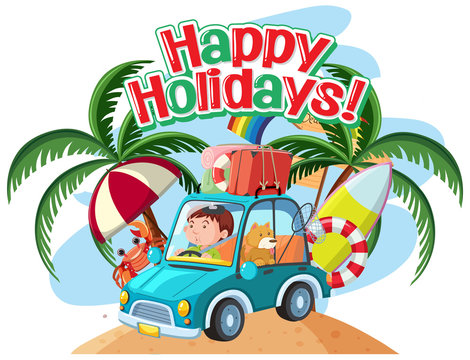 Phrase design for happy holidays with man driving on the beach