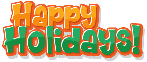 Font design template for word happy holidays in orange and green