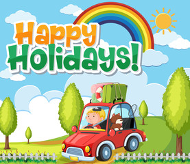 Scene with man driving in the field and word happy holidays in the sky