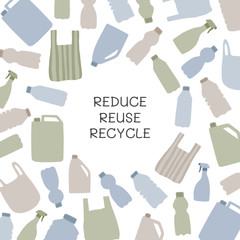 Reduce, reuse, recycle. Pastic bottles and bags. Vector illustration.