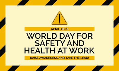 Vector illustration on the theme of World Safety and Health at work Day observed each year on April 28th.