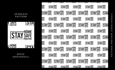 Stay home seamless pattern. Stay safe. Stay Positive. Let's stay home flat vector icon for apps and websites. 
