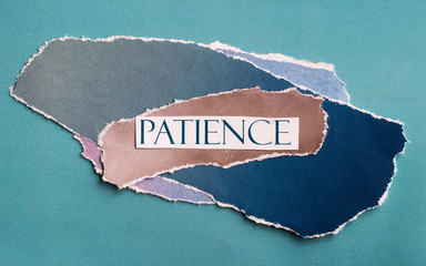 cutout, colorful artistic collage with the words "patience", artwork
