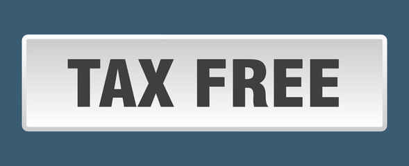 tax free button. tax free square white push button