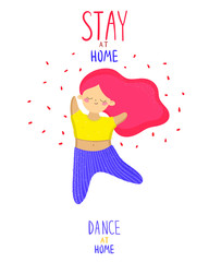 Self isolation cartoon cute concept. Stay at home. Dance at home.Isolated cute cartoon girl dance at home on quarantine, during Covid-19. All stay at home. Self-isolate from a pandemic. Stock vector