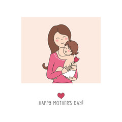 Baby in embrace of mother - card of happy mother's day. Vector illustration.