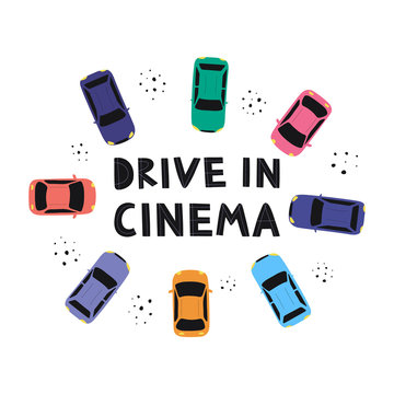 Drive In Open Air Cinema Concept. Watching Movies Outdoors In The City Parking Poster. Drive In Cinema Lettering With Cars.  Flat Vector Illustration