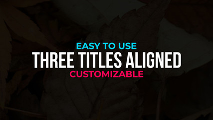 Three Titles Aligned