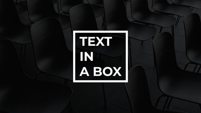 Text in a Box
