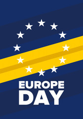 Europe Day. Annual public holiday in May. Is the name of two annual observance days - 5 May by the Council of Europe and 9 May by the European Union. Poster, card, banner and background. Vector