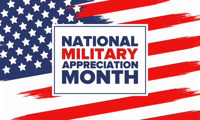 National Military Appreciation Month in May. Annual Armed Forces Celebration Month in United States. Patriotic american elements. Poster, card, banner and background. Vector illustration
