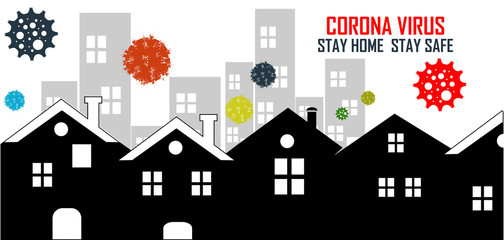 Obraz premium Stay Home Stay Safe, Let's Stop COVID-19, stay home in COVID-19 coronavirus outbreak, stay in the house to prevent virus infection. vector background