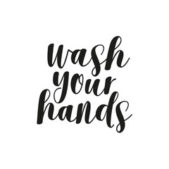 Wash Your Hands lettering. Health care poster