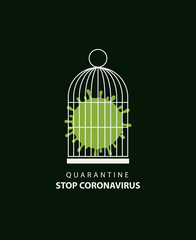 Vector banner with a green virus cell locked in a cage and inscriptions Quarantine, Stop coronavirus. Dangerous virus COVID-19. Hygiene and isolation-prevention of 2019-nCoV