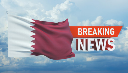 Breaking news. World news with backgorund waving national flag of Qatar. 3D illustration.