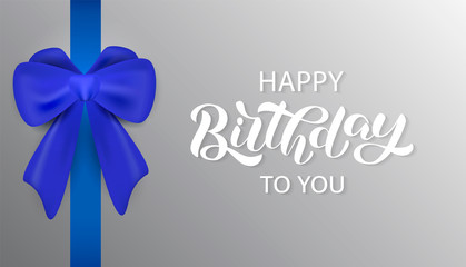 Happy birthday brush lettering with blue gift bow. Vector stock illustration for card or banner