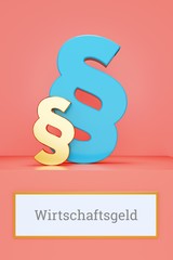 Wirtschaftsgeld. Begriff auf Schild. Präsentation von Paragrafen auf Podest in Museum. Symbol für Recht, Gesetz, Urteil. Rosa Hintergrund