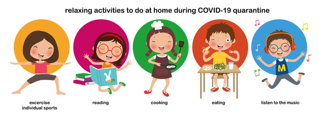 Variety of children relaxing activities at home, to Prevent COVID-19, social distance, vector, illustration