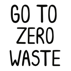 Zero waste. Hand drawn seamless zero waste with the slogan inscription in vector. Vector illustration