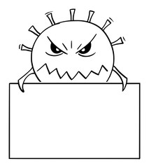 Vector cartoon illustration of coronavirus Covid-19 or virus or bacteria or pathogenic dangerous monster holding empty sign.