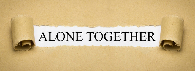 Alone together