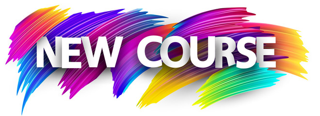 Big new course sign over brush strokes background.