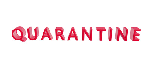 3d rendering text coronavirus quarantine in red on a white background with an exclamation mark