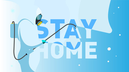 Stay At Home. Coronavirus: cleaning and disinfection operations around the world. Worker in protective clothing sanitizing the streets of the city. Blue template. Editable EPS vector illustration