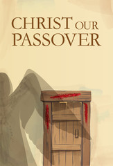 Blood on the doorposts Christ our Passover vertical