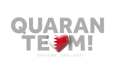 Bahrain quaranteam. Stay home save lives message. 3D Render