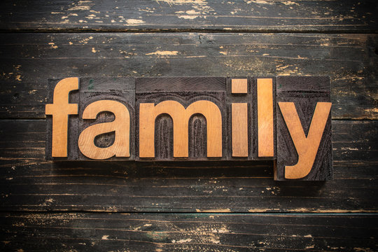 Family Concept Vintage Wooden Letterpress Type Word