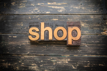 Shop Concept Vintage Wooden Letterpress Type Word