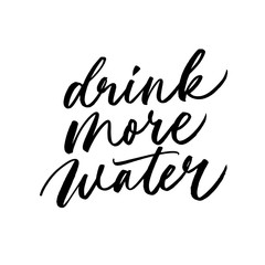Drink more water vector healthy saying handwritten with a brush. Modern calligraphy isolated on white background.